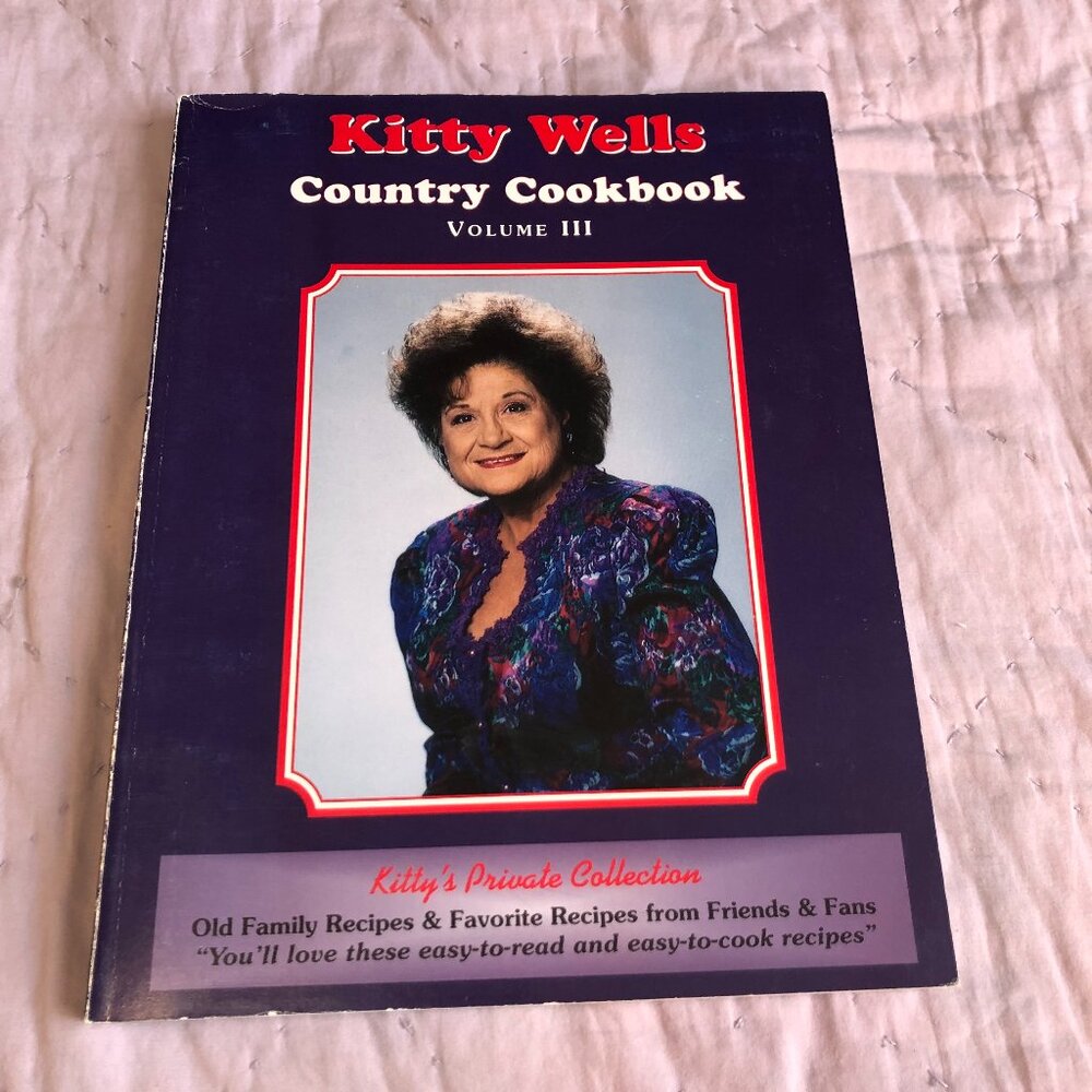 The Kitty Wells Country Cookbook Vol III